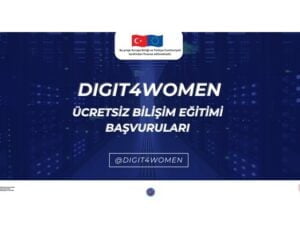 Geleceğin Meslekleri İçin Ücretsiz Eğitim Fırsatı: Digit4Women Projesi Başlıyor!