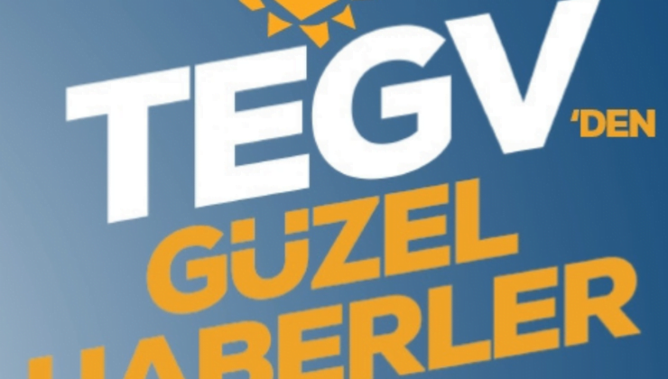 TEGV’den Güzel Haberler