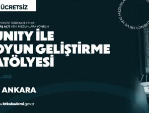 BTK Akademi’den Unity ile Oyun Geliştirme Atölyesi Başlıyor