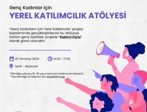 Genç Kadınlar için Yerel Katılımcılık Projesi Başlıyor!
