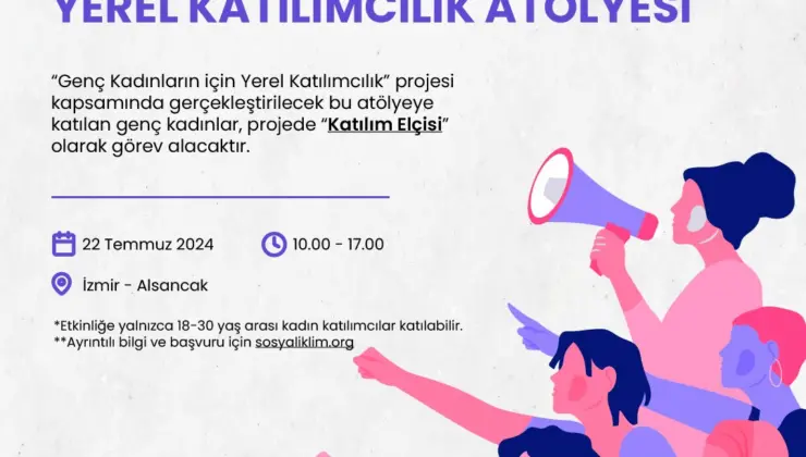 Genç Kadınlar için Yerel Katılımcılık Projesi Başlıyor!