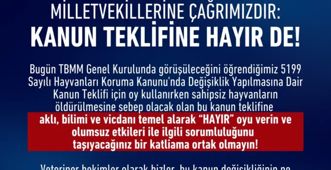 Türk Veteriner Hekimleri Birliği: Milletvekillerine Çağrımızdır