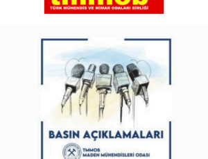 TMMOB Maden Mühendisleri Odası: “Madenler Halkındır, Yabancı Şirketlere Satılamaz!