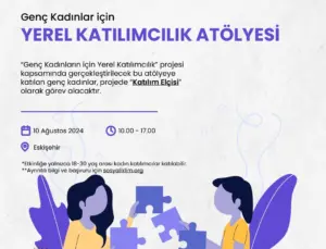 Genç Kadınlar için Yerel Katılımcılık Projesi Başlıyor
