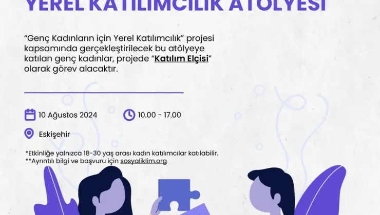 Genç Kadınlar için Yerel Katılımcılık Projesi Başlıyor