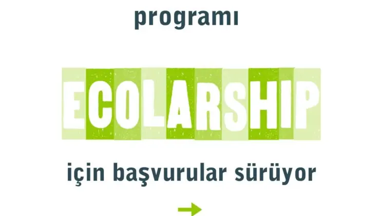 Türkiye’nin İlk Ekoloji Burs Programının 17. Başvuruları Açıldı!