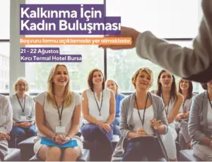 Kalkınma İçin Kadın Buluşması Başvuruları Başladı