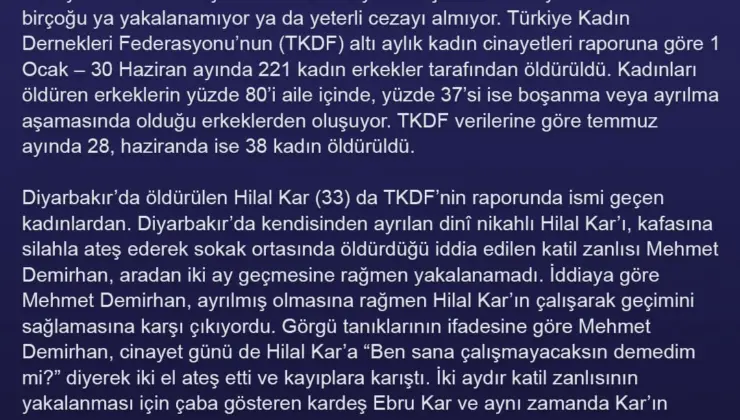 Diyarbakır’da Öldürülen Hilal Kar’ın Katil Zanlısı Neden Hala Yakalanamadı?
