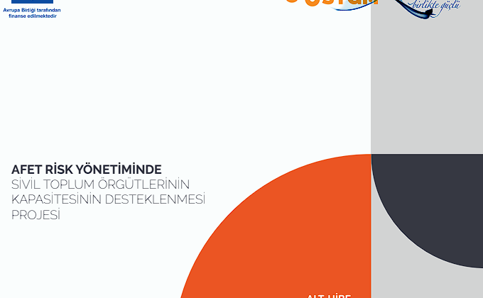 Afet Risk Yönetiminde Sivil Toplum Örgütlerine 600.000 Euro Hibe Desteği!