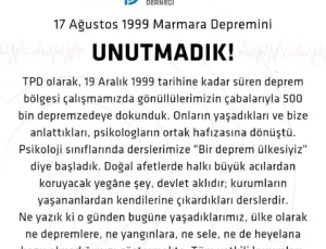 Türk Psikologlar Derneği:17 Ağustos 1999 Depremini Unutmadık!