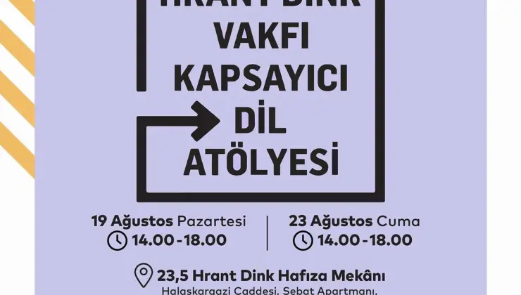 Hrant Dink Vakfı’ndan Kapsayıcı Dil Atölyesi