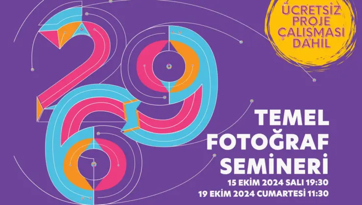 İFSAK’ın 269. Dönem Temel Fotoğraf Semineri Başlıyor!