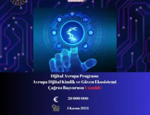 Avrupa Dijital Kimlik ve Güven Ekosistemi Başvuru Süresi Uzatıldı
