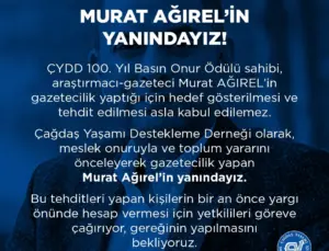 ÇYDD’den Murat Ağırel’e Destek: “Murat Ağırel’in Yanındayız!”