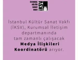 İKSV, Medya İlişkileri Koordinatörü Arıyor!