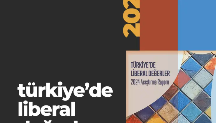Türkiye’de Liberal Değerler 2024