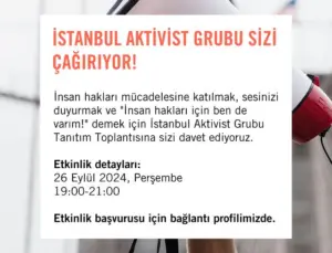İstanbul Aktivist Grubu Sizi Çağırıyor!