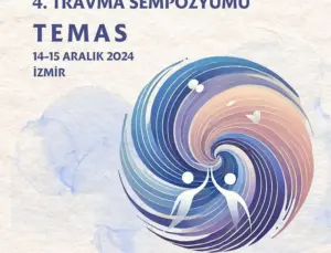 4. Travma Sempozyumu Bu Yıl “Temas” Konusuyla İzmir’de Gerçekleşecek!