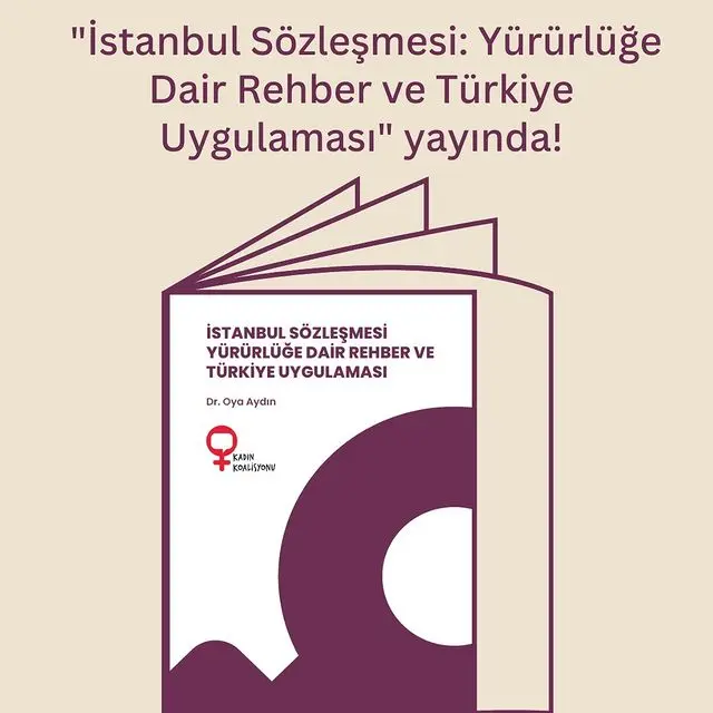 Kadın Koalisyonu, İstanbul Sözleşmesi Rehberini Yayımladı