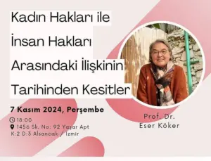 İHGD Açık Dersler’de Kadın Hakları ve İnsan Hakları İlişkisine Tarihsel Bir Bakış