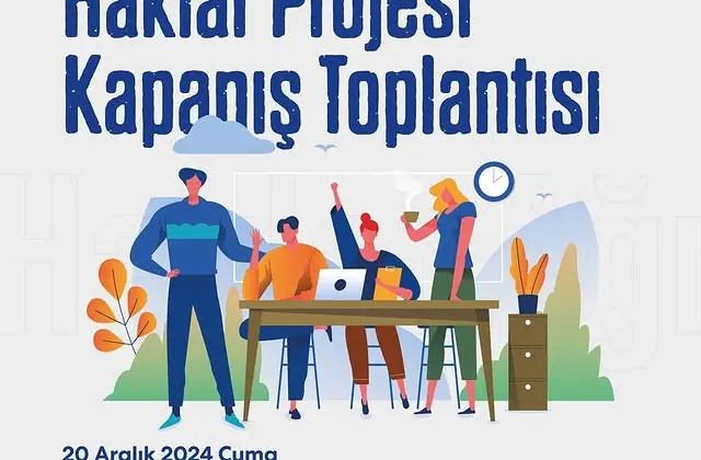 Haklar Projesi Kapanış Toplantısı