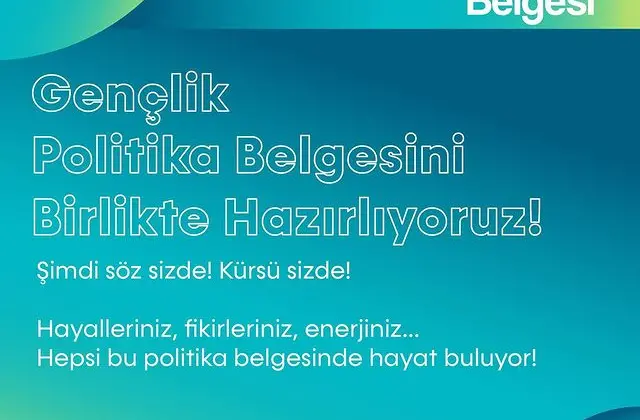 Gençlik Politika Belgesi Vizyon Çalıştaylarına Davetlisiniz