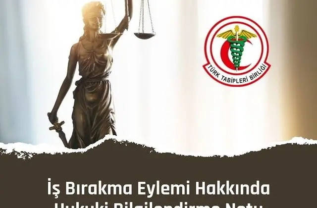 Türk Tabipleri Birliği’nden İş Bırakma Eylemi Hakkında Hukuki Bilgilendirme