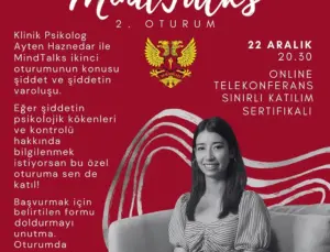 MindTalks II: Şiddetin Varoluşunu Klinik Psikolog Ayten Haznedar ile Tartışıyoruz