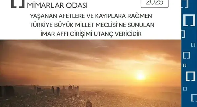 Mimarlar Odası’ndan İmar Affına Tepki