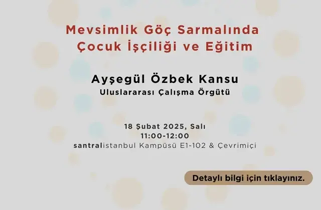 “Mevsimlik Göç Sarmalında Çocuk İşçiliği ve Eğitim” Konuşma Serisi Başlıyor
