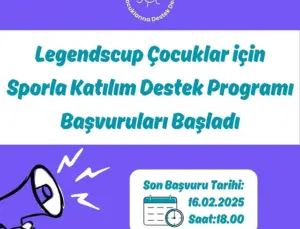 Legendscup Çocuklar İçin Sporla Katılım Destek Programı Başvuruları Başladı