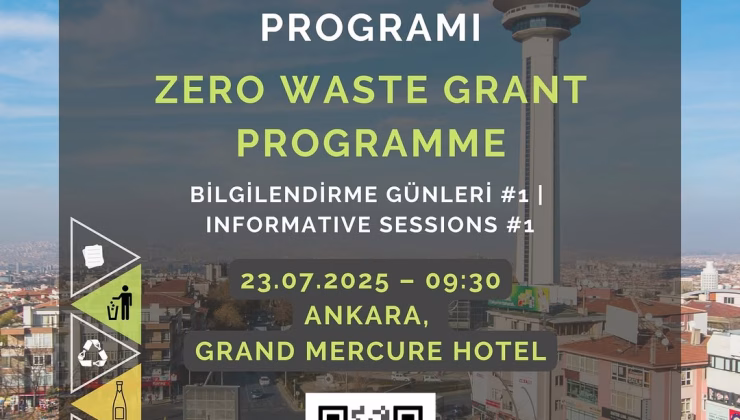 Ankara’da “Sıfır Atık Hibe Programı” Bilgilendirme Günü Düzenleniyor