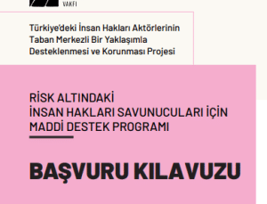 Risk Altındaki İnsan Hakları Savunucularına TİHV’den Destek Programı
