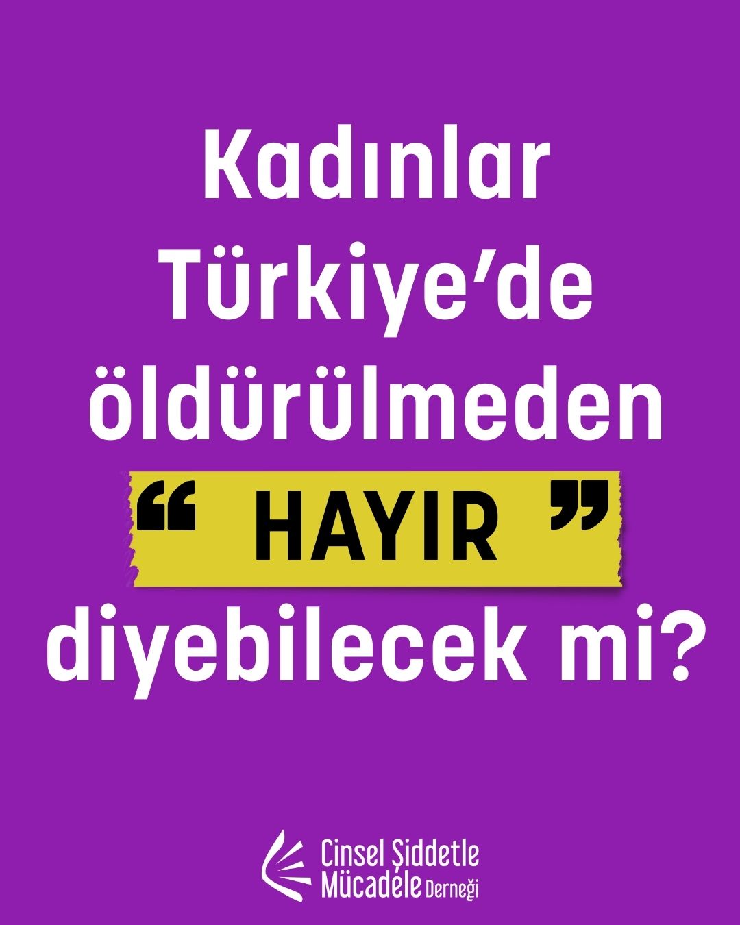 Kadınların “Hayır” Diyebilme Hakkı Pazarlık Konusu Yapılamaz!