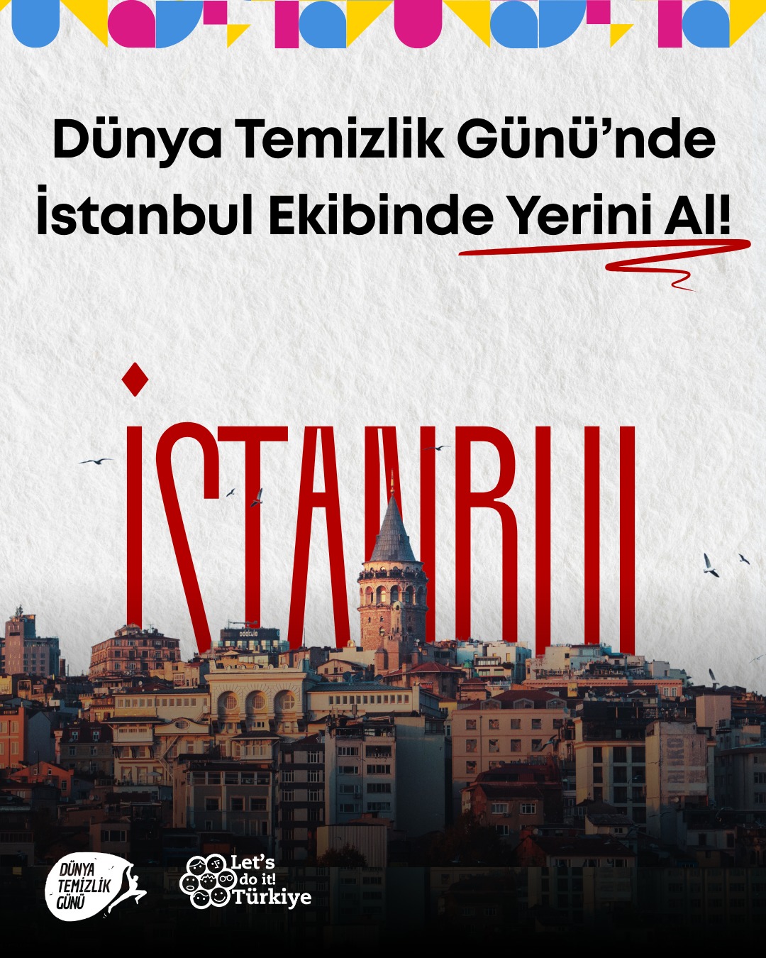 Dünya Temizlik Günü İçin İstanbul Ekibine Gönüllüler Aranıyor