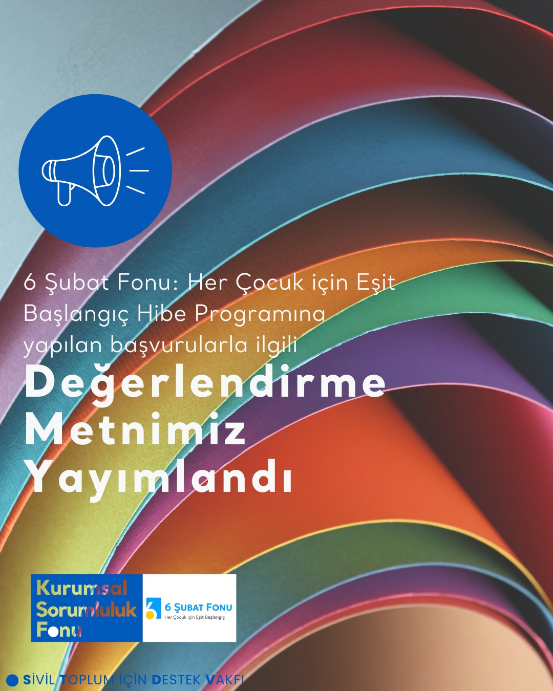 6 Şubat Fonu Değerlendirme Raporu