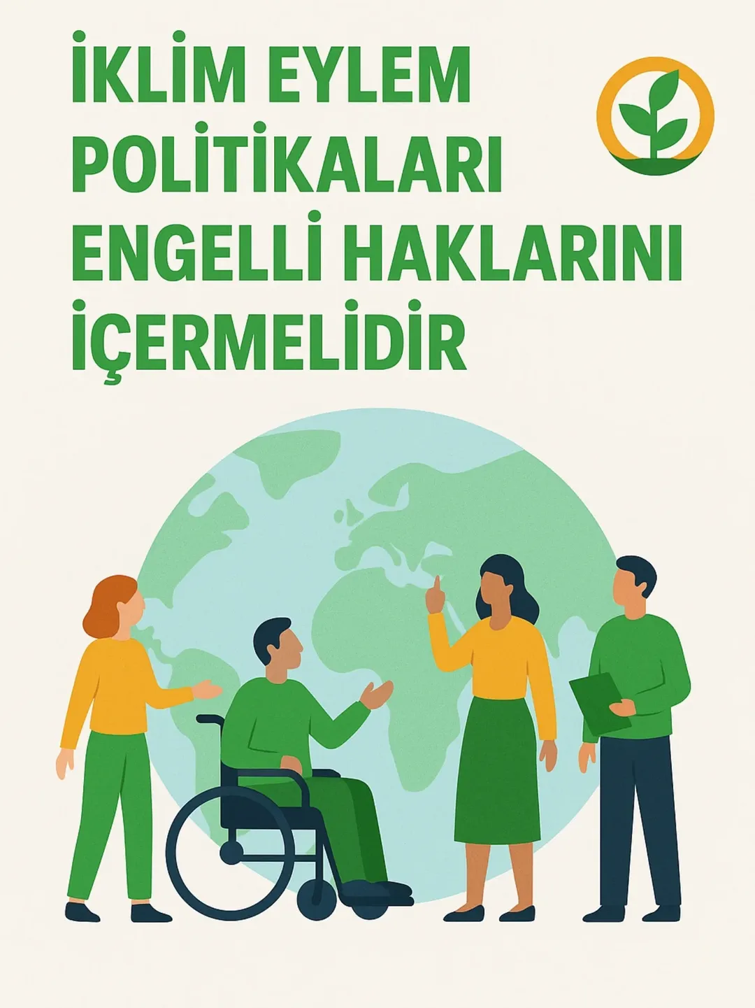 Engelli Bireylerin Dahil Olmadığı İklim Politikası Kapsayıcı Olamaz