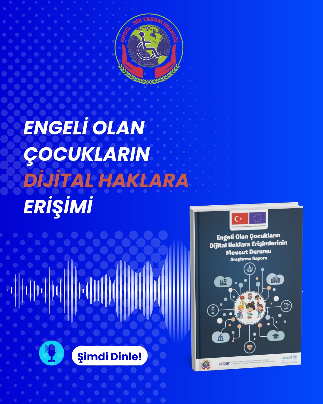Engeli Olan Çocukların Dijital Hakları Masaya Yatırıldı