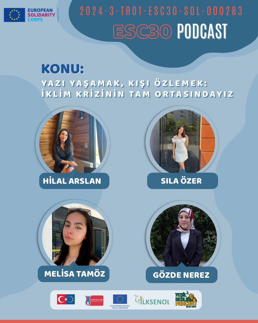 İLK SEN OL GENÇLİK DERNEĞİ’NDEN YEŞİL SESLER PODCAST: “YAŞAMAK, KIŞI ÖZLEMEK – İKLİM KRİZİNİN TAM ORTASINDAYIZ”