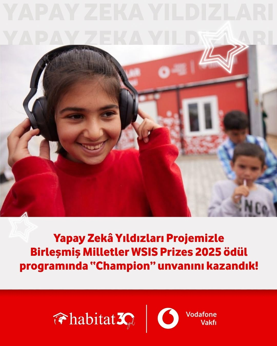 Vodafone Vakfı ve Habitat Derneği’nin “Yapay Zekâ Yıldızları” Projesi Uluslararası Ödül Kazandı