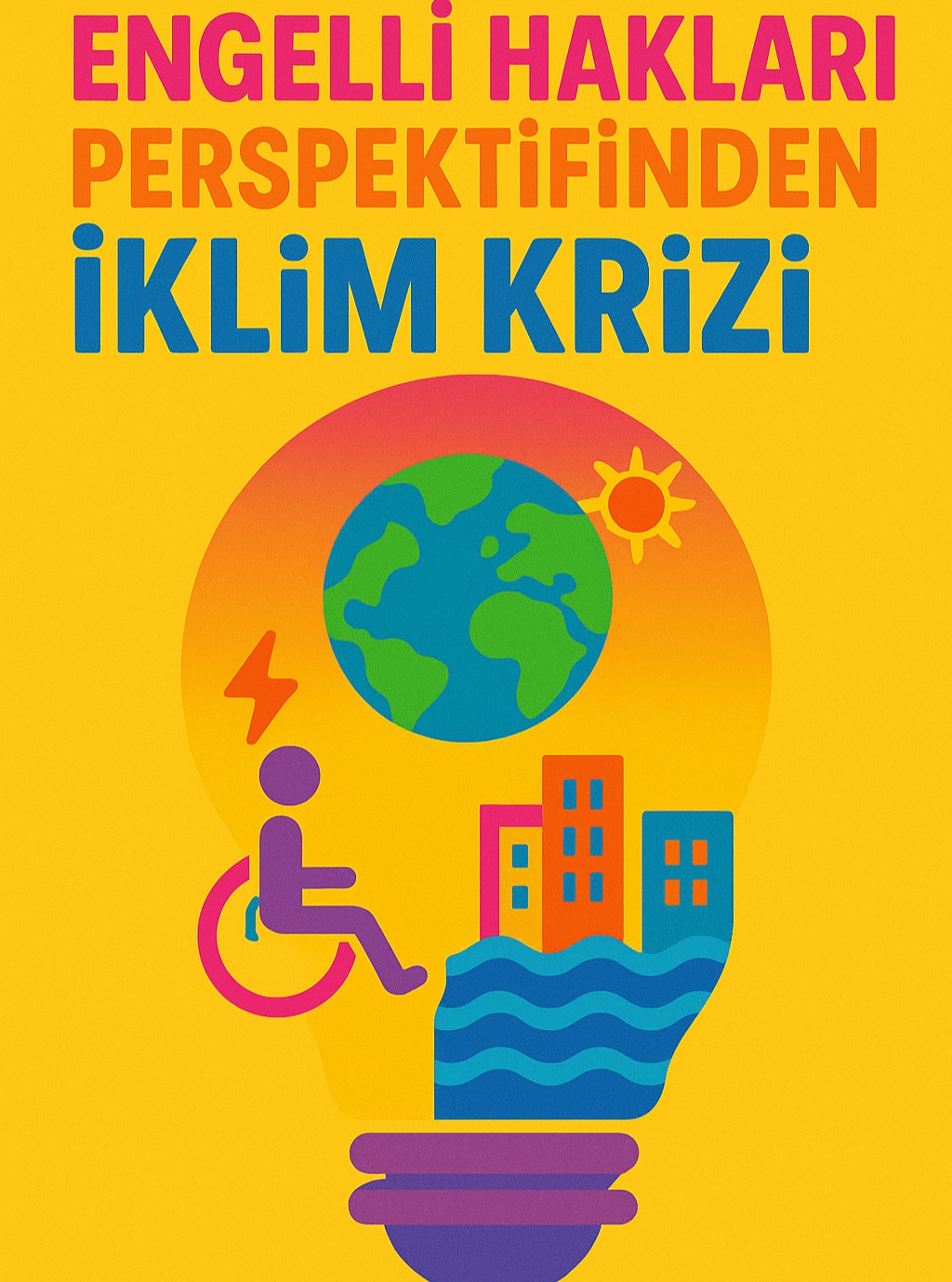 İklim Krizinde Engelli Hakları Göz Ardı Edilmemeli