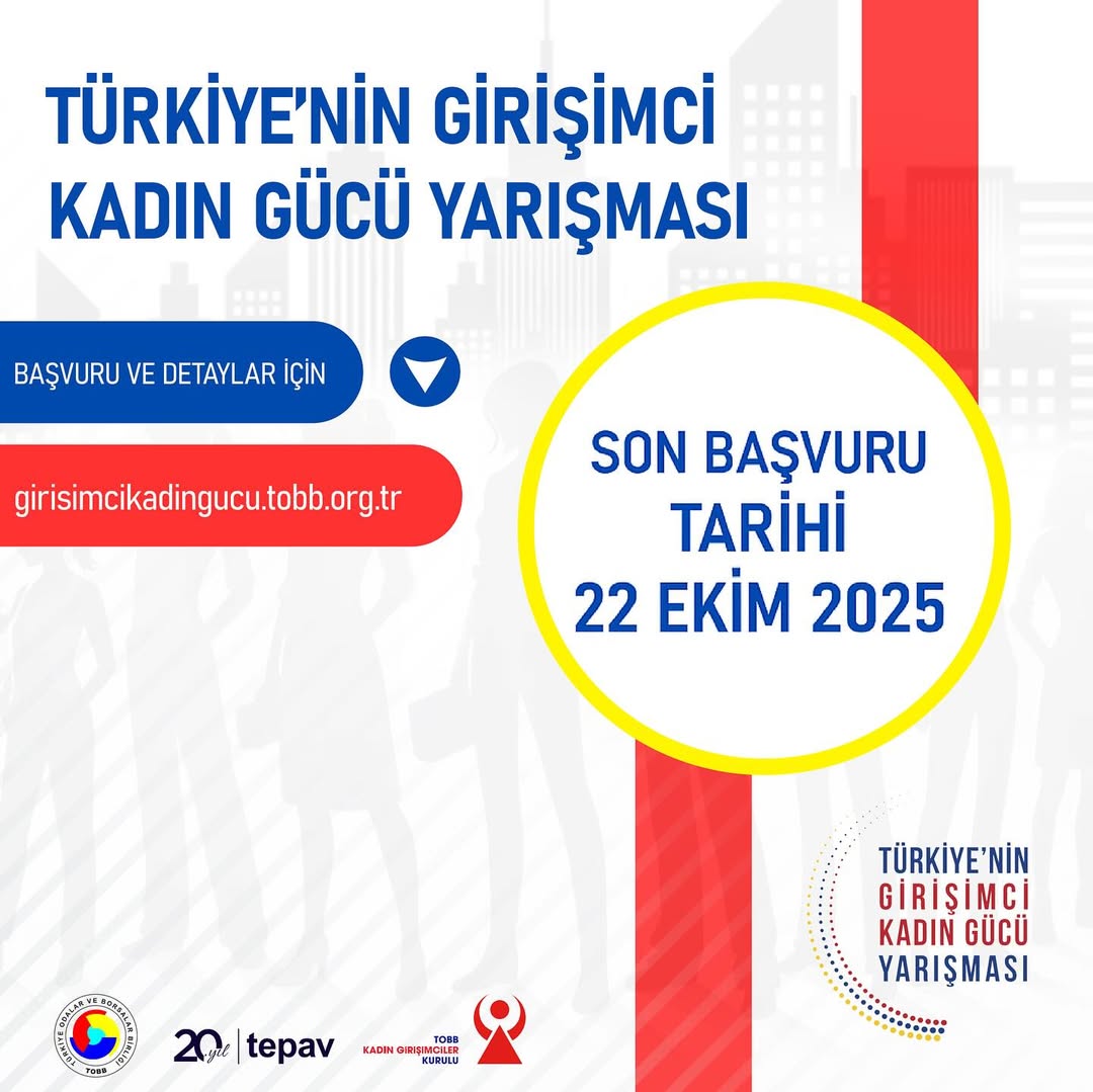 “Türkiye’nin Girişimci Kadın Gücü Yarışması” 4. Dönem Başvuruları Başladı