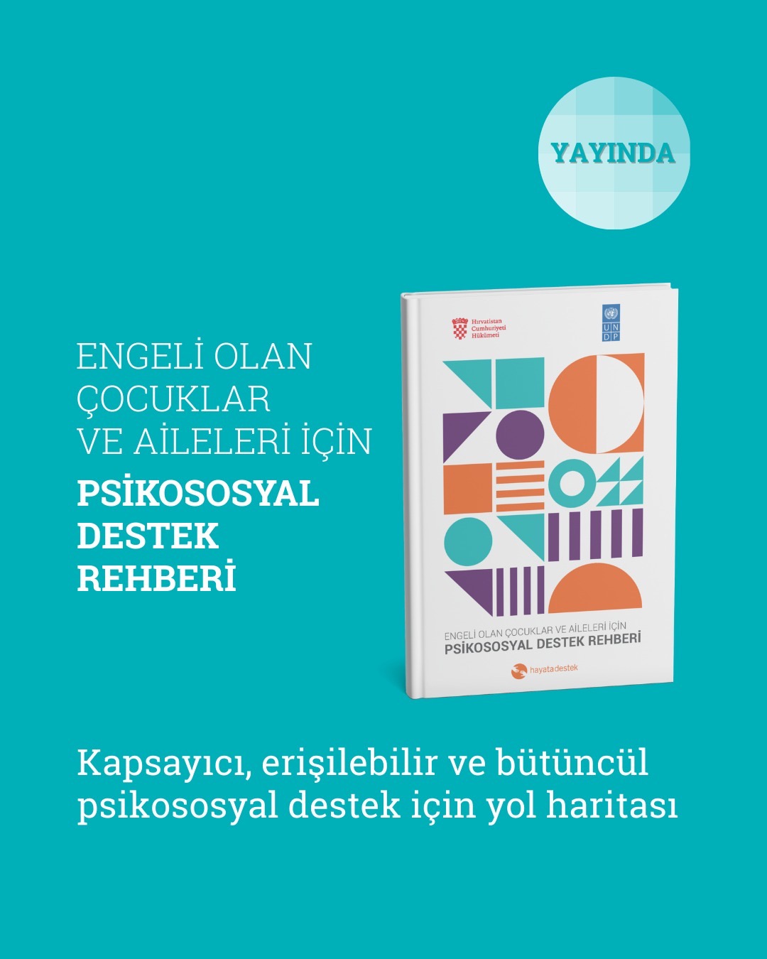 Afet Sonrası Engelli Çocuklar İçin Psikososyal Destek Rehberi Yayınlandı