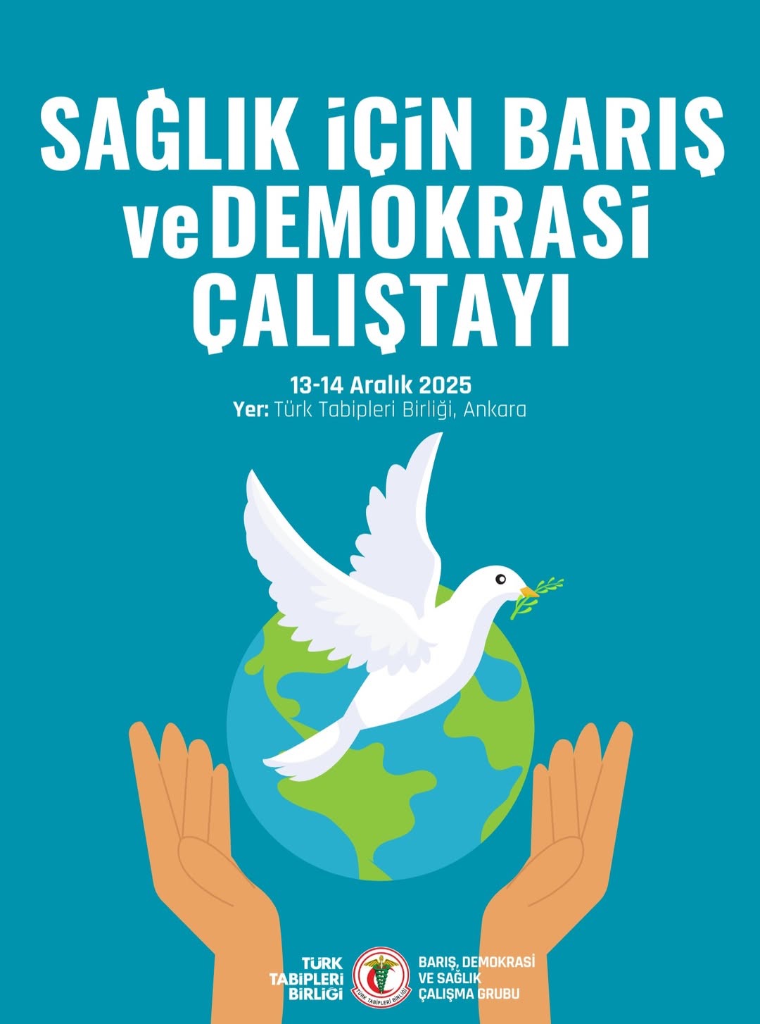 Türk Tabipleri Birliğin’den Sağlıkta Barış ve Demokrasi Vurgusu