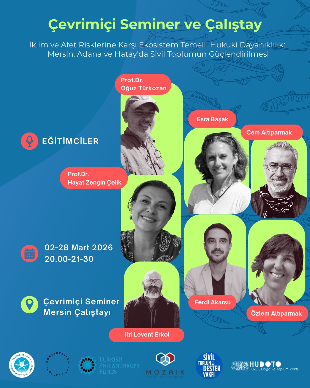 İklim ve Afetlere Karşı Hukuki Dayanıklılık İçin Seminer ve Çalıştay Programı Başlıyor