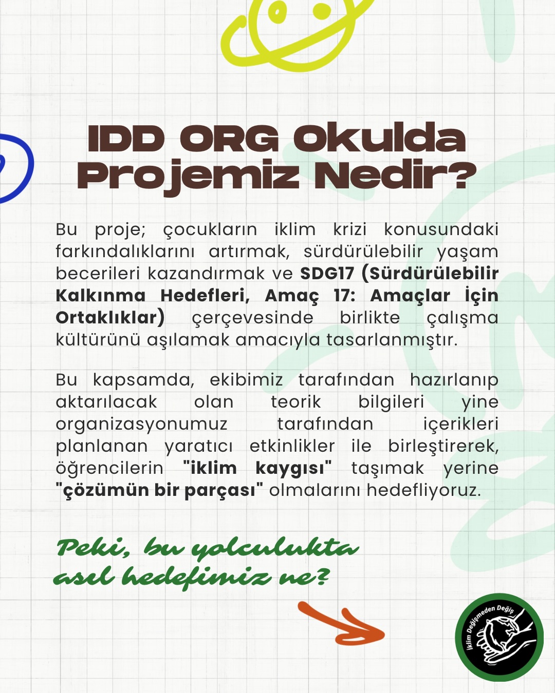 İklim Değişmeden Değiş Derneği’nden Öğrencilere Sürdürülebilir Yaşam Eğitimi 2 625070992 18041616083718723 3958547553954227554 n