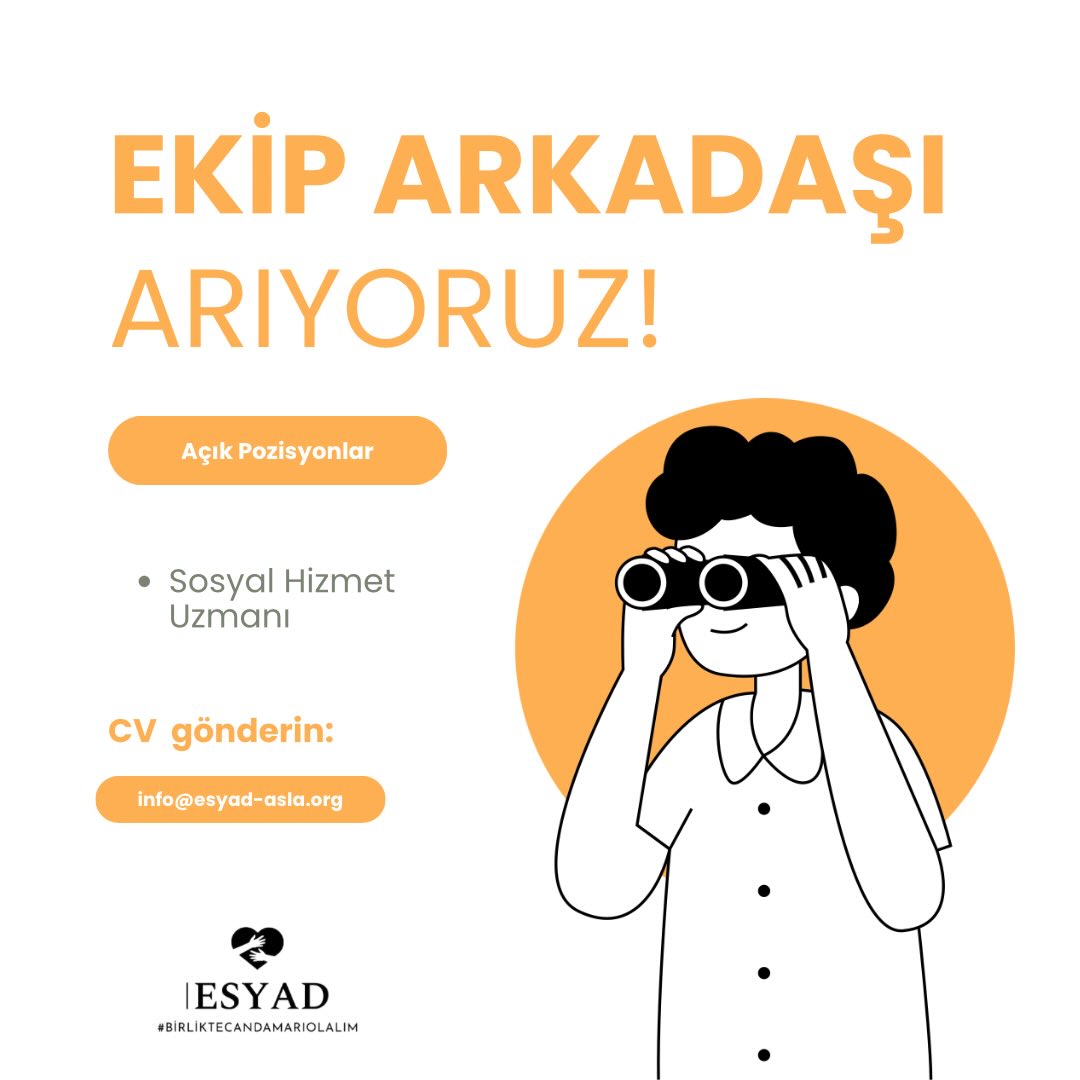 ESYAD, Hatay/Samandağ’da Görevlendirilmek Üzere Sosyal Hizmet Uzmanı Arıyor