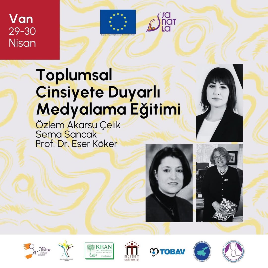 Sanatla Projesi Kapsamında Toplumsal Cinsiyete Duyarlı Medyalama Eğitimi Van’da Düzenlenecek