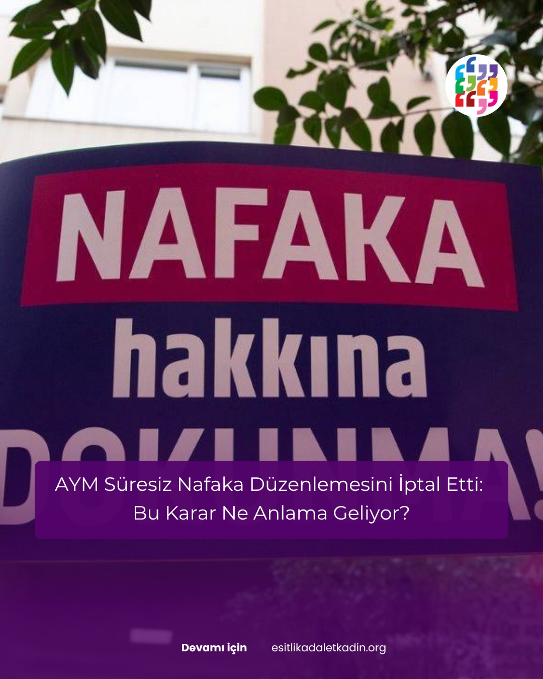 SES Eşitlik, Adalet, Kadın Platformu Nafaka Kararının Etkilerini Değerlendirdi