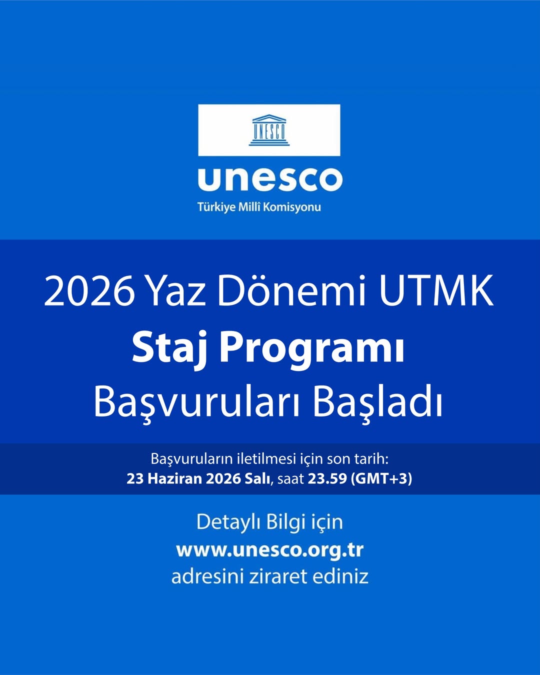 UNESCO Türkiye Millî Komisyonu 2026 Yaz Dönemi Stajyer Alımı Yapacak